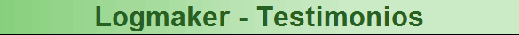 Logmaker - Testimonios
